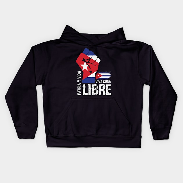 Patria Y Vida Viva Cuba Libre Himno Cubano Kids Hoodie by JustCreativity